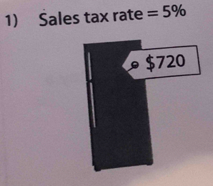 Sales tax rate =5%