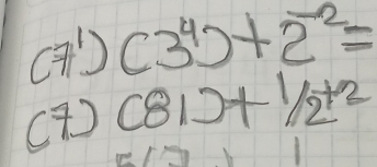 ( (3^4)+2^(-2)=
( ) (81)+1/2+2