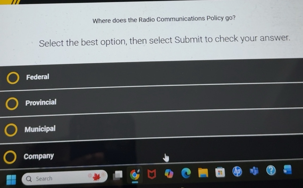 Solved: Where does the Radio Communications Policy go? Select the best ...