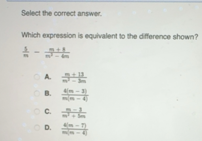 Solved: Select the correct answer. Which expression is equivalent to ...