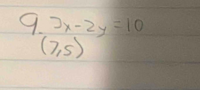 9  (3x-2y)/(7,5) =10