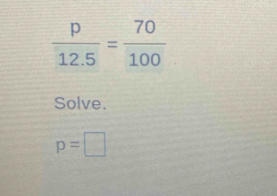 Solve.
p=□