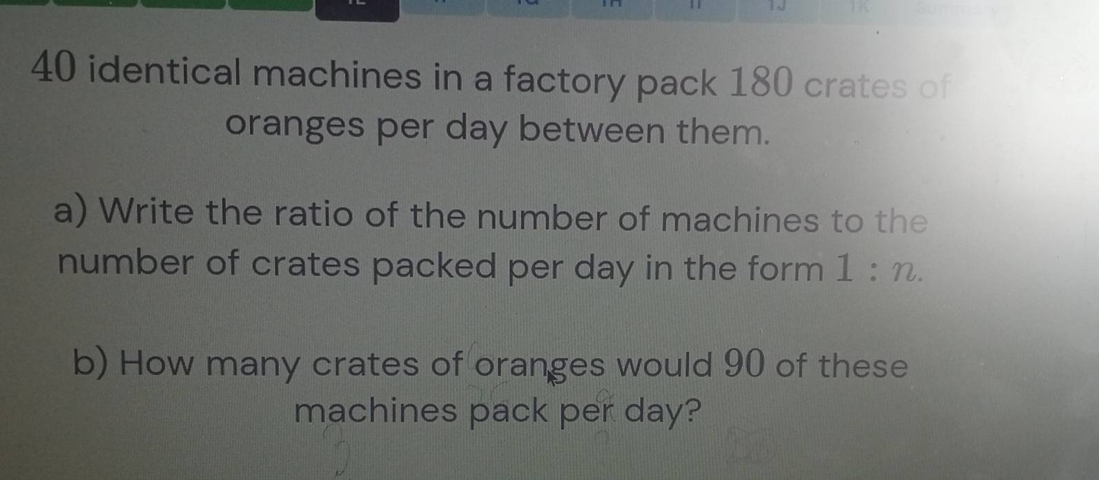 Solved: identical machines in a factory pack 180 crates of oranges per ...