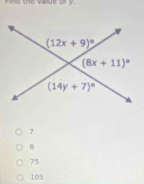 ind the valde of y.
7
8
75
105