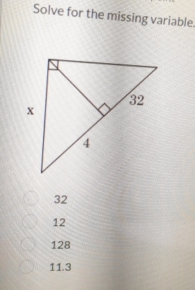 Solve for the missing variable
32
12
128
11.3