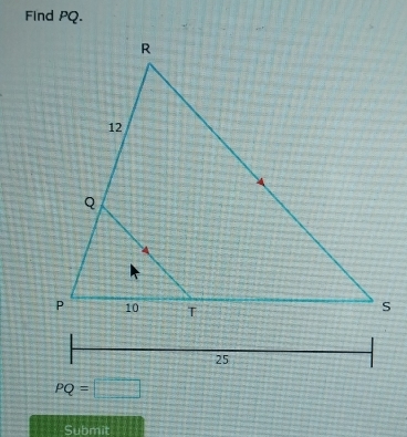 FInd PQ.
PQ=□
Submit