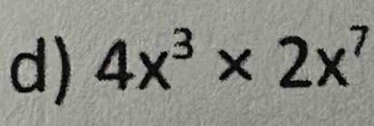 4x^3* 2x^7