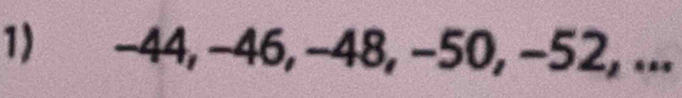 -44, −46, −48, −50, −52, ...