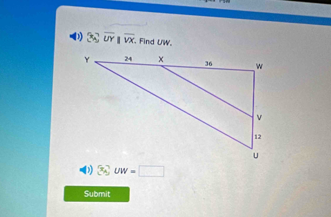 overline UYparallel overline VX 、Find UW.
UW=□
Submit