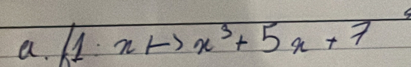 11:xto x^3+5x+7