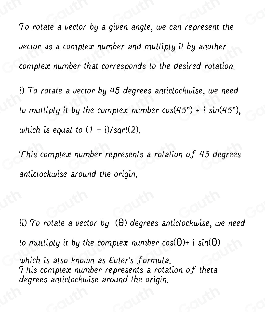 Solved: What complex number would be needed to rotate a vector by the ...