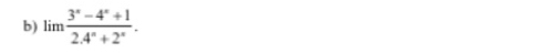 lim  (3^x-4^x+1)/2.4^x+2^x .