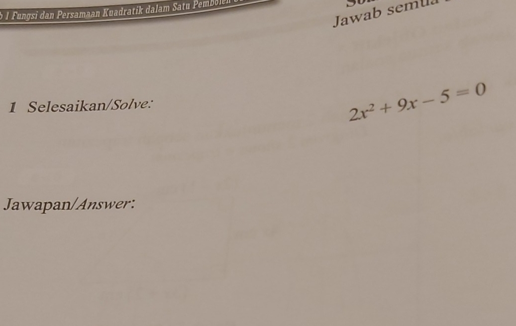 Fungsi dan Persamaan Kuadratik dalam Satu Pemboln
2x^2+9x-5=0