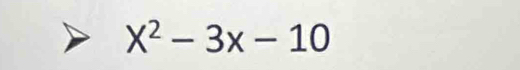 X^2-3x-10