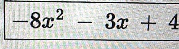 -8x^2-3x+4