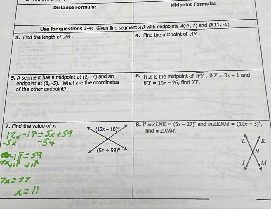 Distance Formula: Midpoint Formula:
7.