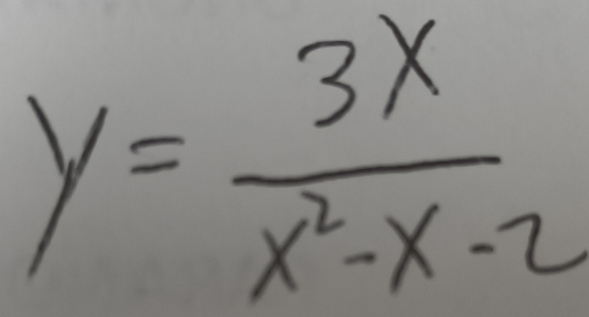 y= 3x/x^2-x-2 