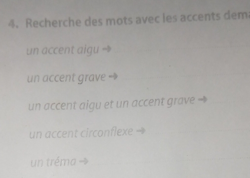 Recherche des mots avec les accents dem 
un accent aigu 
un accent grave 
un accent aigu et un accent grave 
un accent circonflexe 
un tréma