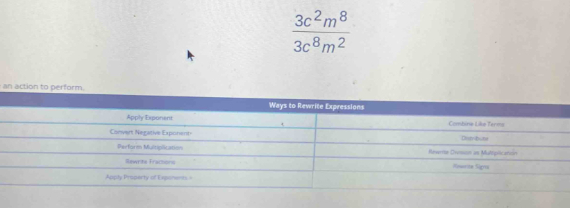  3c^2m^8/3c^8m^2 
an action to perform.