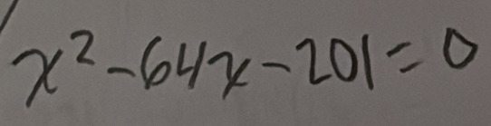 x^2-64x-201=0