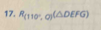 R_(110°,Q)(△ DEFG)