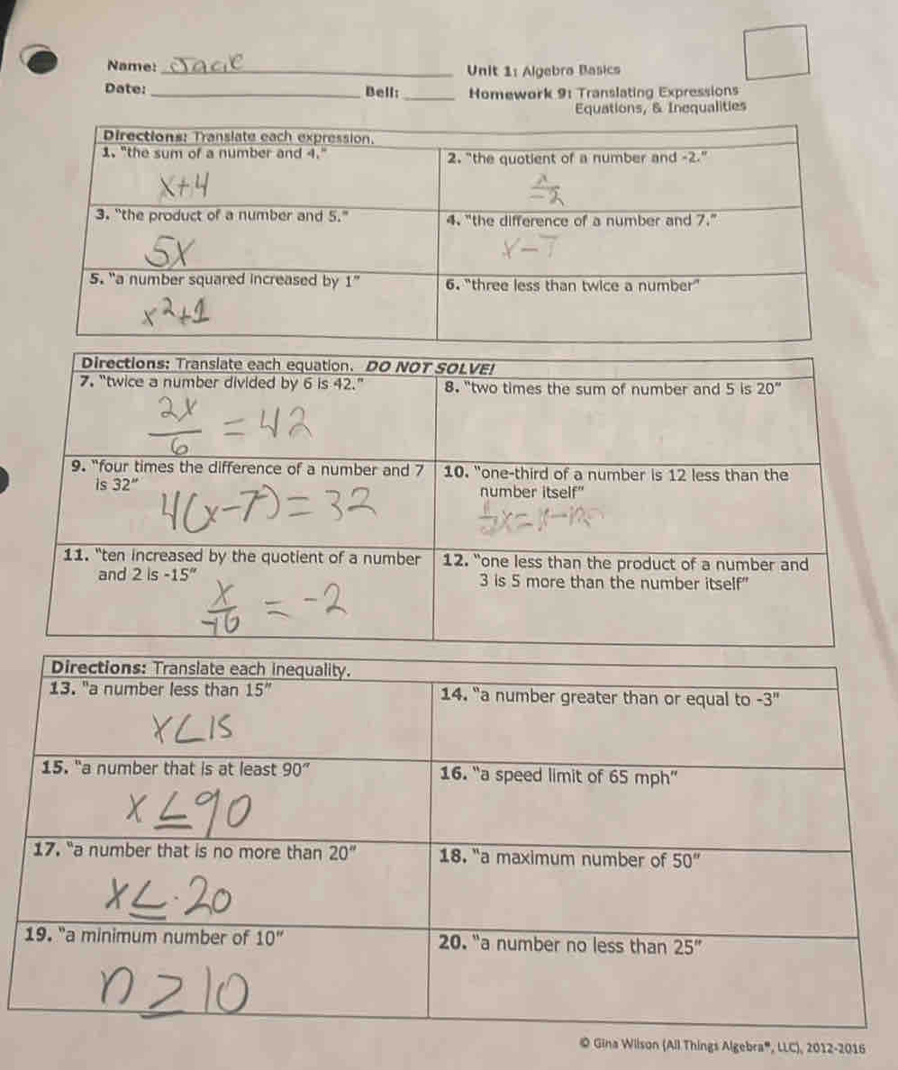 Name:_  Unit 1: Algabra Basics
Date: _Bell:_ Homework 9: Translating Expressions
Equations, & Inequalities
ilson (All Things Algebra", LLC), 2012-2016