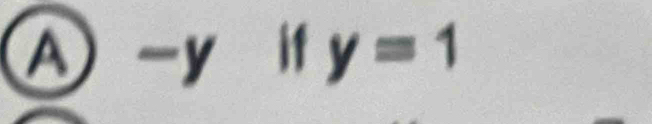 A -yáif y=1