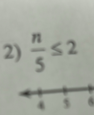  n/5 ≤ 2
$