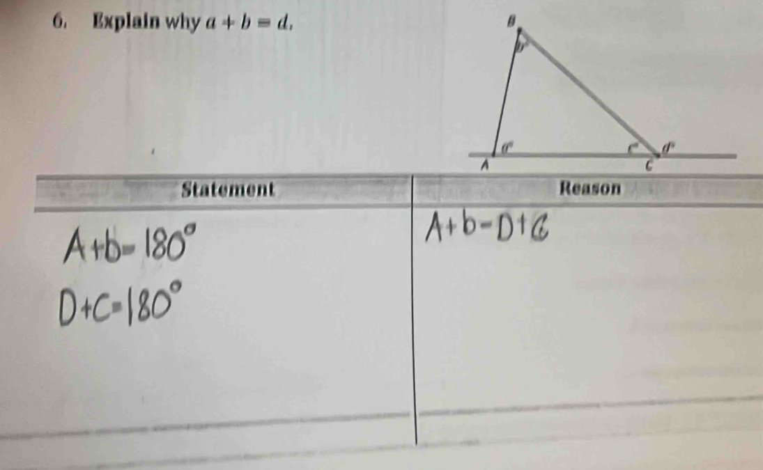 Explain why a+b=d.
Statement