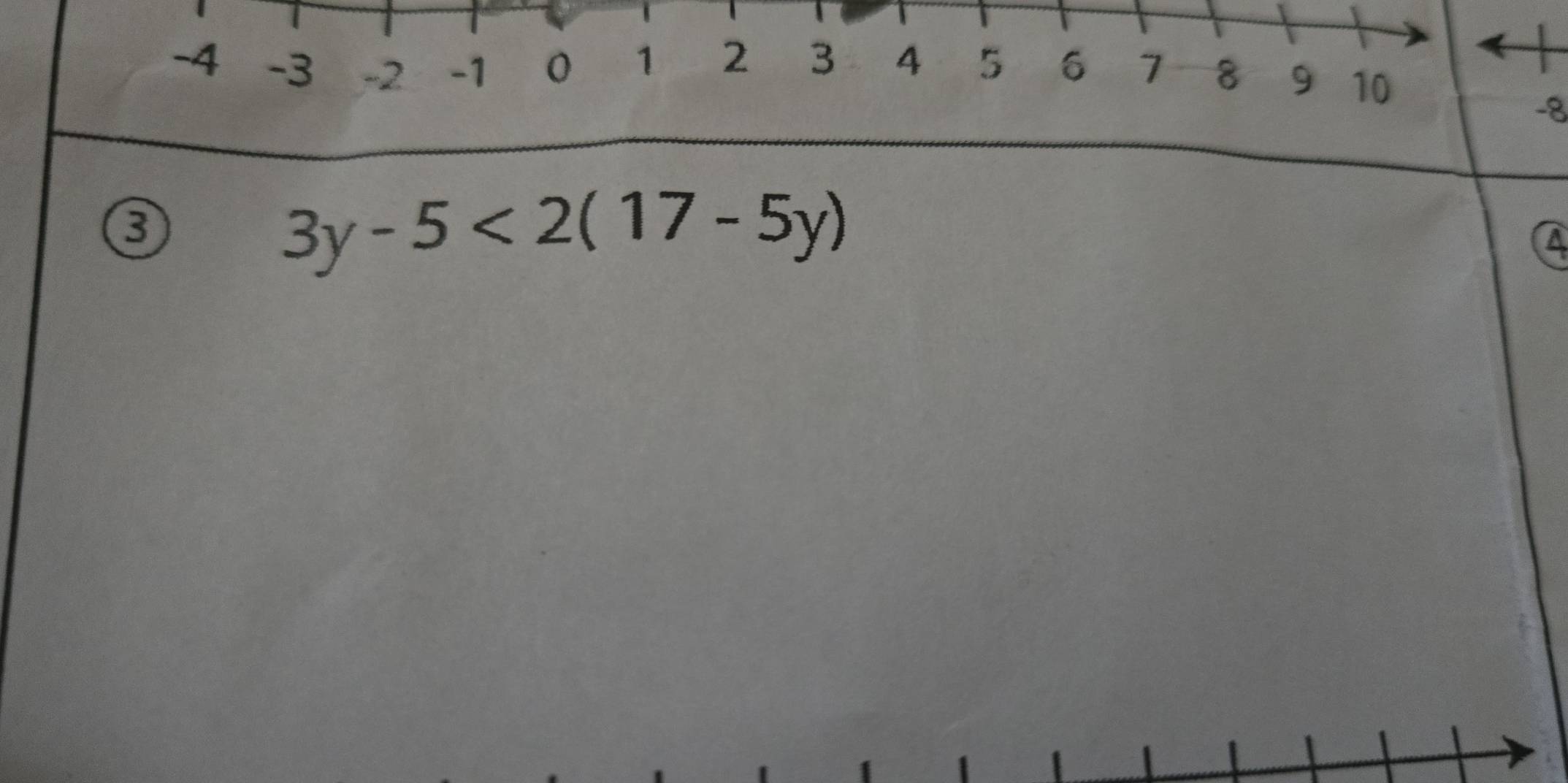 8 
③
3y-5<2(17-5y)
a