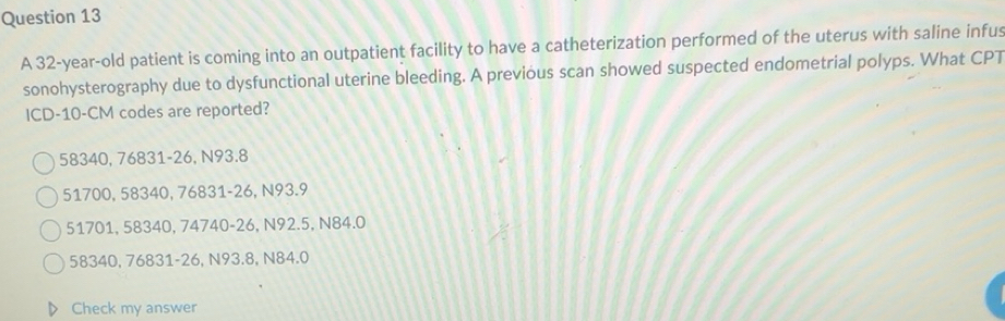 Solved: A 32-year-old patient is coming into an outpatient facility to ...