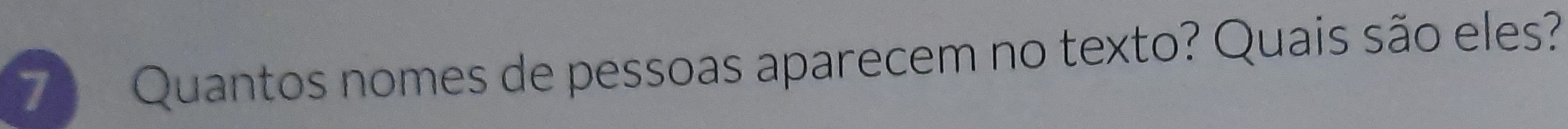 Quantos nomes de pessoas aparecem no texto? Quais são eles?