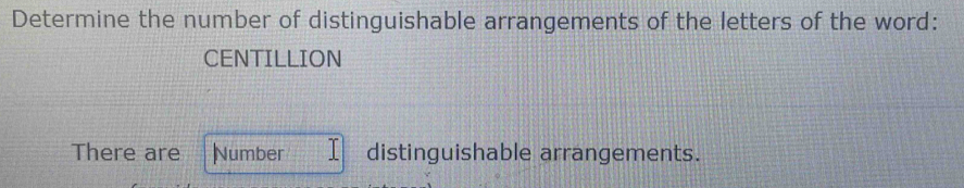 Solved: Determine the number of distinguishable arrangements of the ...