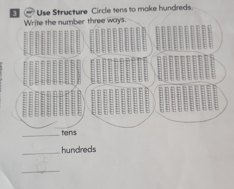 Circle tens to make hundreds. 
_tens 
_hundreds 
_