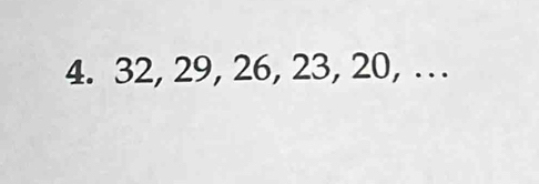 32, 29, 26, 23, 20, .