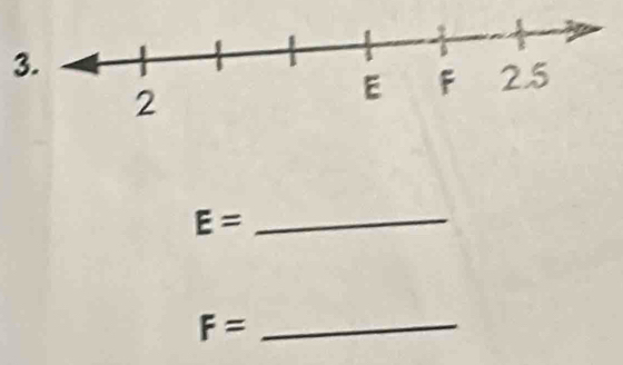 3 
_ E=
_ F=