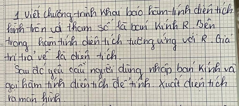 Avei Chuiong tring Whai bāo ham-ling diéntich 
hinh tren ai tham sc fa ban Winh R Bén 
trong han thinh den tich fuènguíng vèi qià 
fri frd've Ra dien ticn 
Sau do yeu caā ngèi dàng mháo bān king va 
goi ham hing dientich detink Xuct dientich 
raman hing.