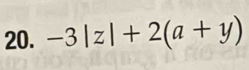 -3|z|+2(a+y)