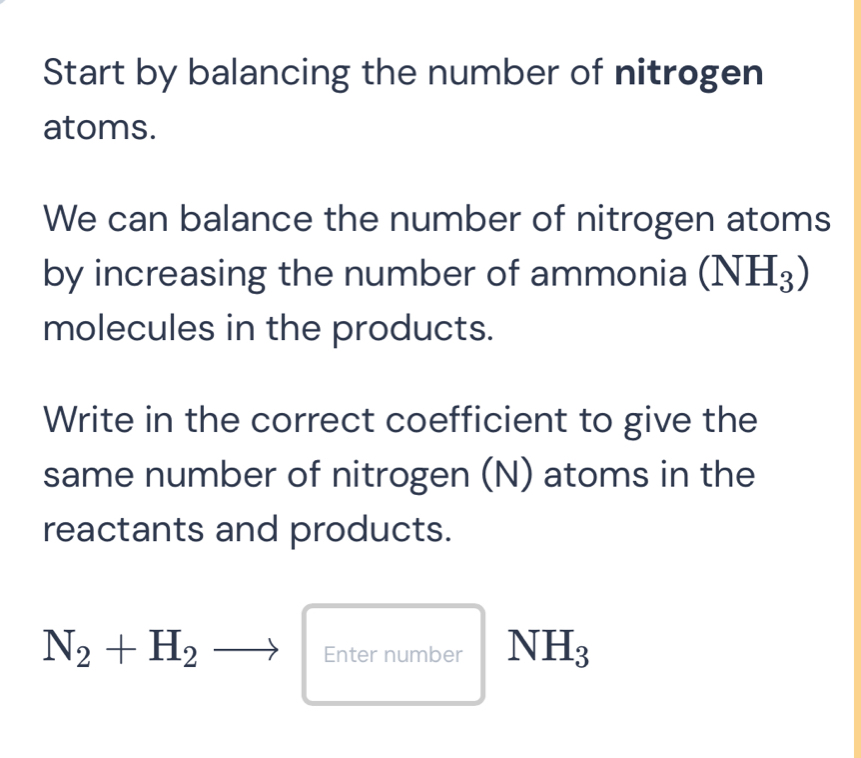 Solved: Start by balancing the number of nitrogen atoms. We can balance ...