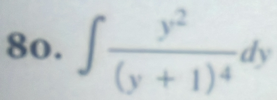 ∈t frac y^2(y+1)^4dy