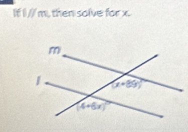 If l // m, then solve for x.