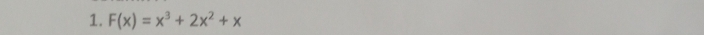 F(x)=x^3+2x^2+x
