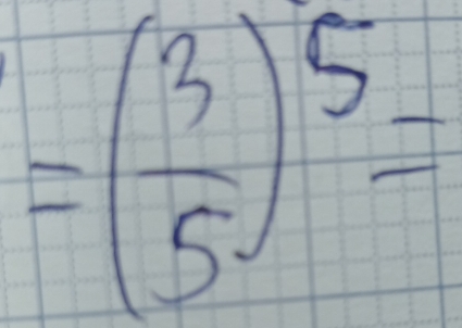 =( 3/5 )^5=