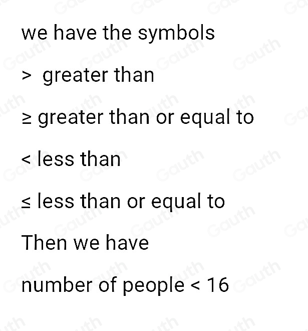 Solved: Write an inequality for the situation. There are less than 16 ...