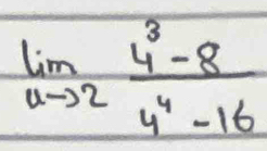 limlimits _uto 2 (4^3-8)/4^4-16 