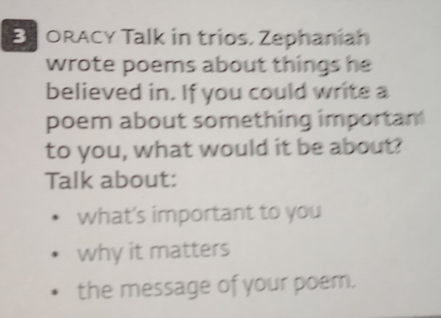 Risolto:ORACY Talk in trios, Zephaniah wrote poems about things he ...
