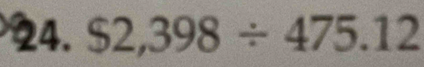 $2,398/ 475.12