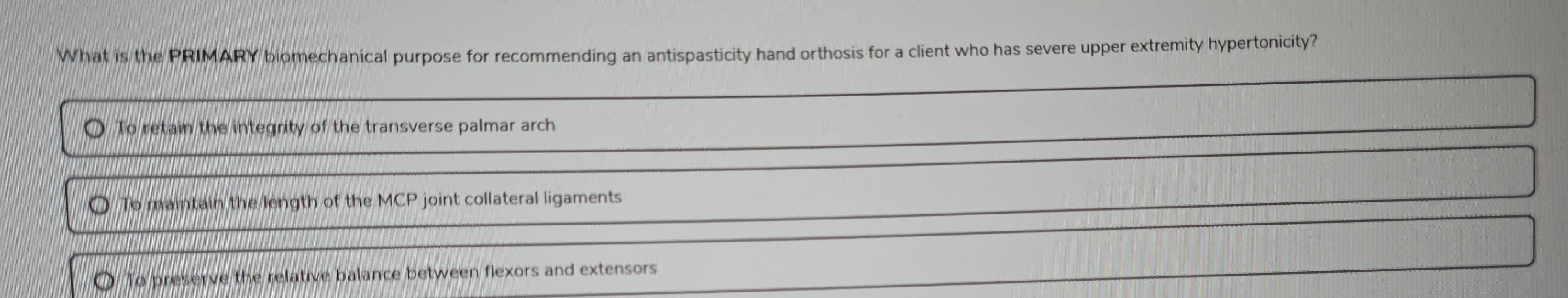 Solved: What is the PRIMARY biomechanical purpose for recommending an ...