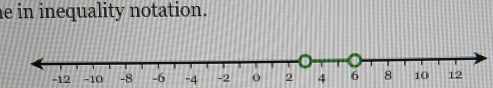 he in inequality notation.
-4