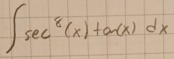 ∈t sec^8(x)tan (x)dx